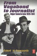 The Biography of Front Line Journalist - Edgar Snow